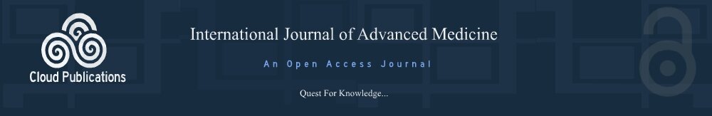 International Journal of Advanced Medicine- An Open Access Journal