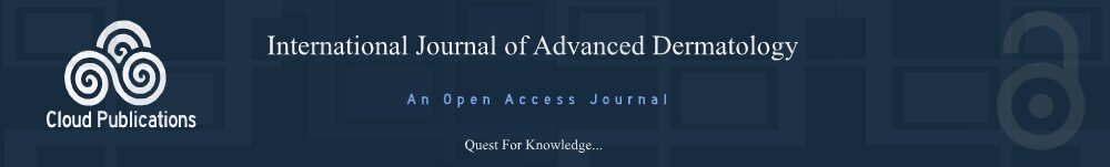 nternational Journal of Advanced Dermatology- An Open Access Journal