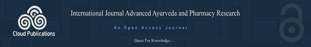 An Open Access Journal- International Journal Advanced Ayurveda and Pharmacy Research