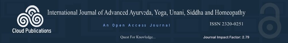 International Journal of Advanced Ayurveda, Yoga, Unani, Siddha and Homeopathy-An Open Access Journal of AYUSH